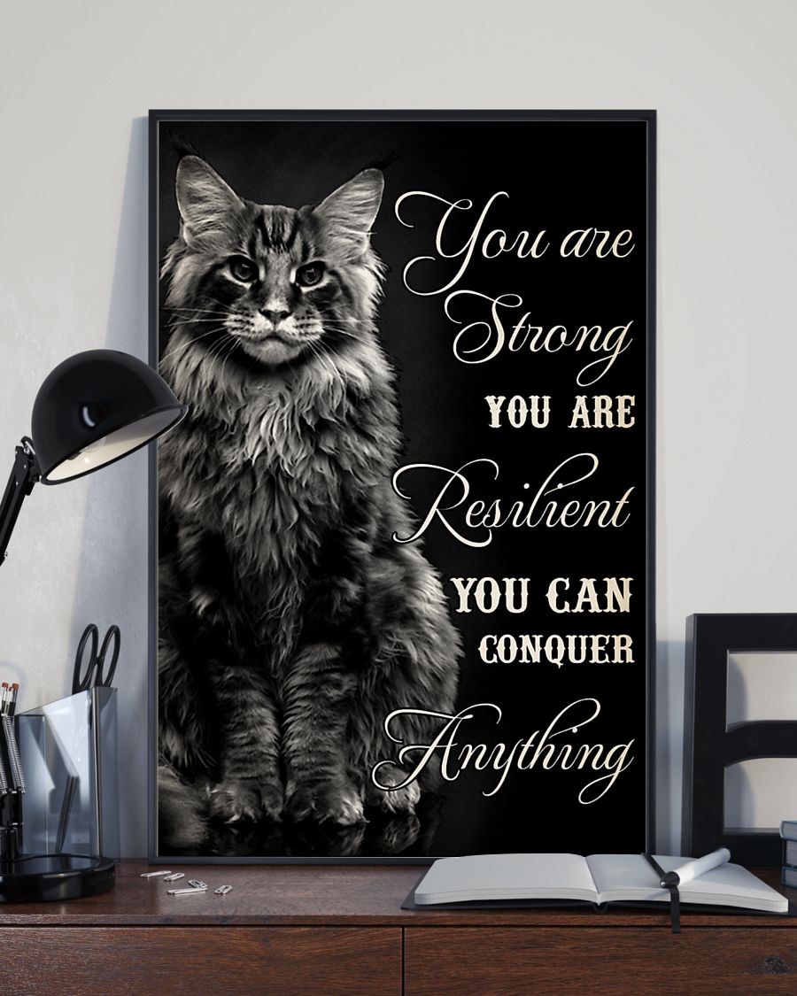 You Are Strong You Are Resilient You Can Conquer Anything Cat Poster