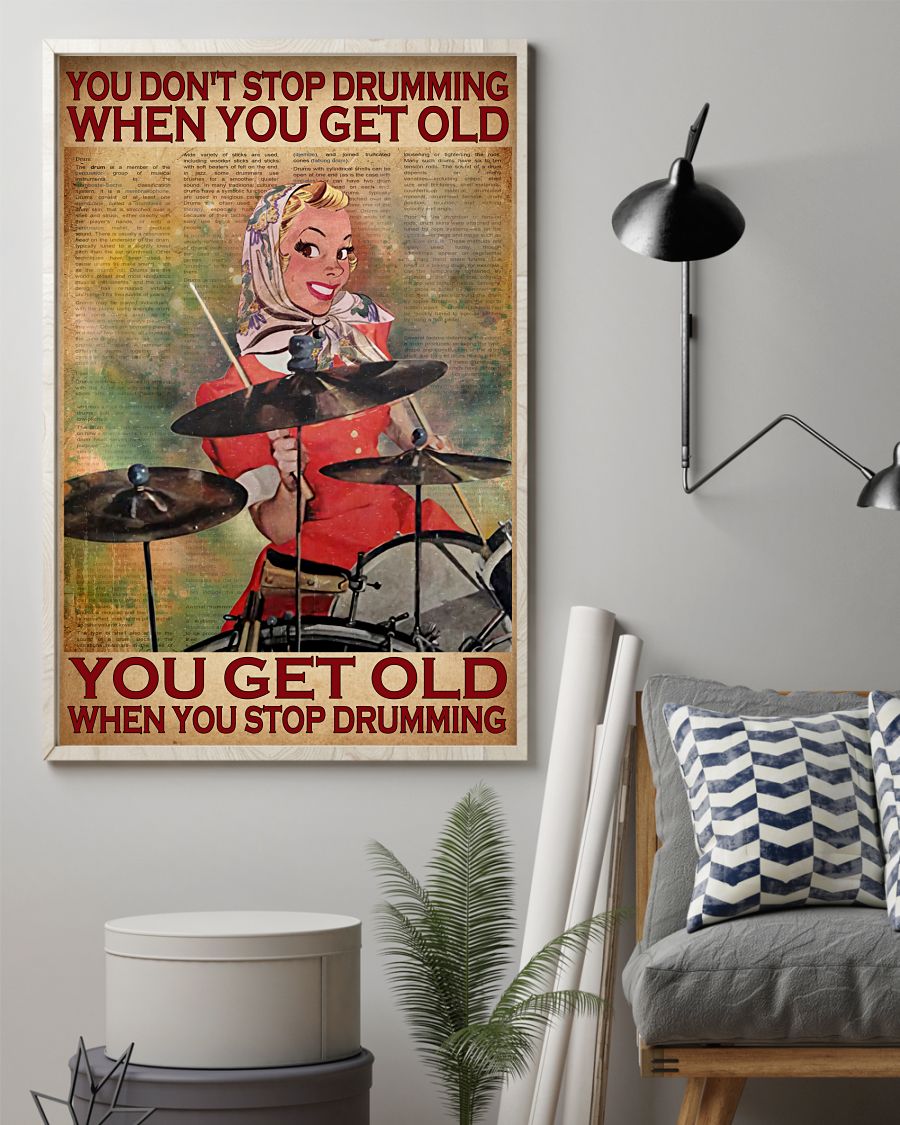 You don't stop drumming when you get old poster Girl posterz