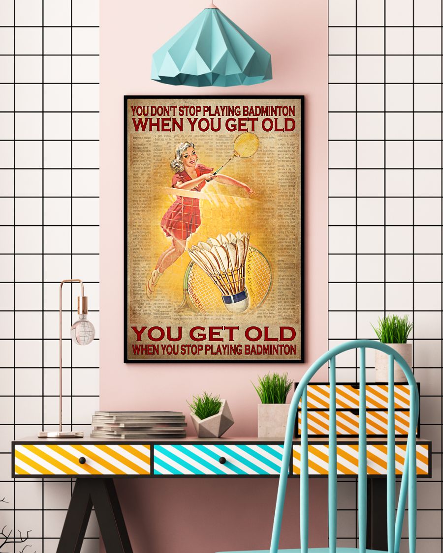 You don't stop playing badminton when you get old Lady vintage posterv