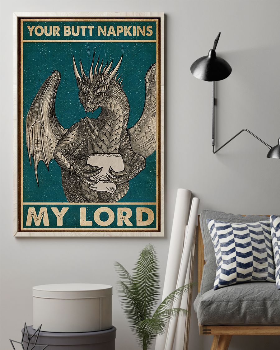 Your Butt Napkins My Lord Dragon Poster
