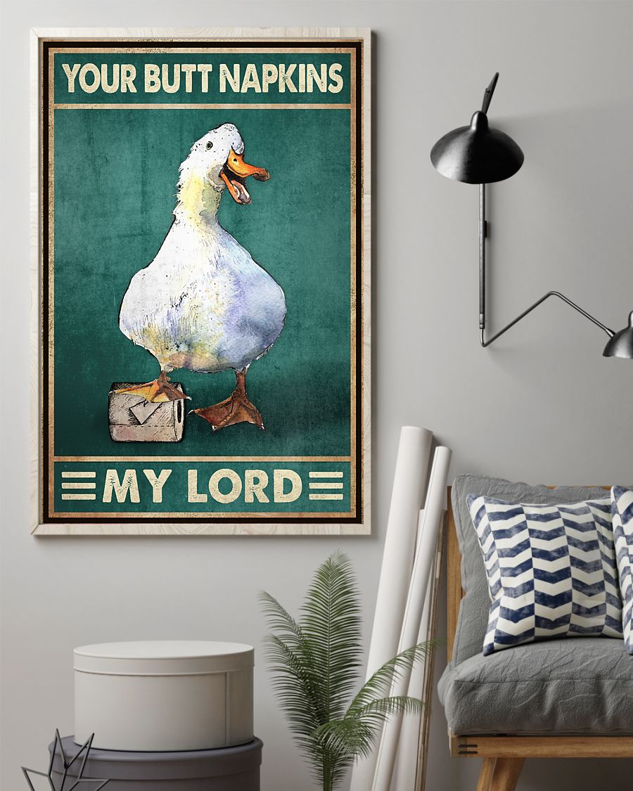 Your Butt Napkins My Lord Duck Poster