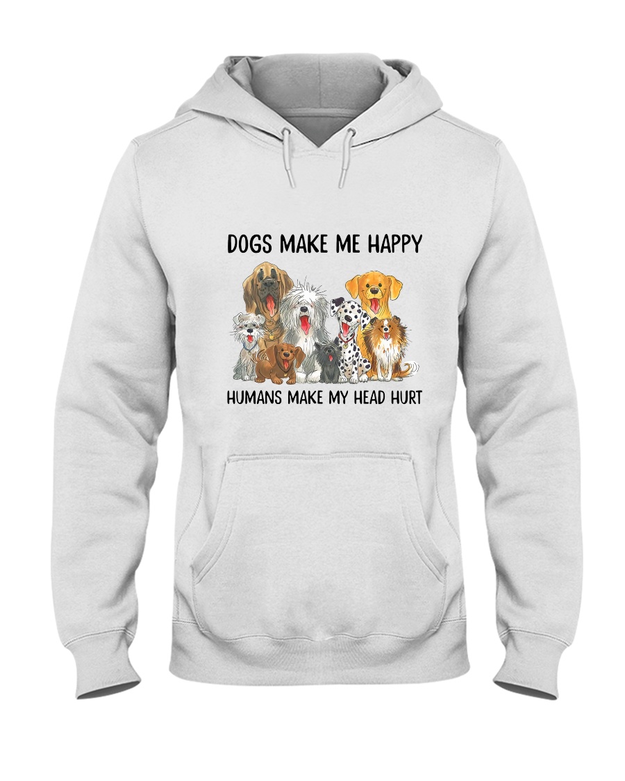 dogs make me happy, humans make my head hurt hoodie