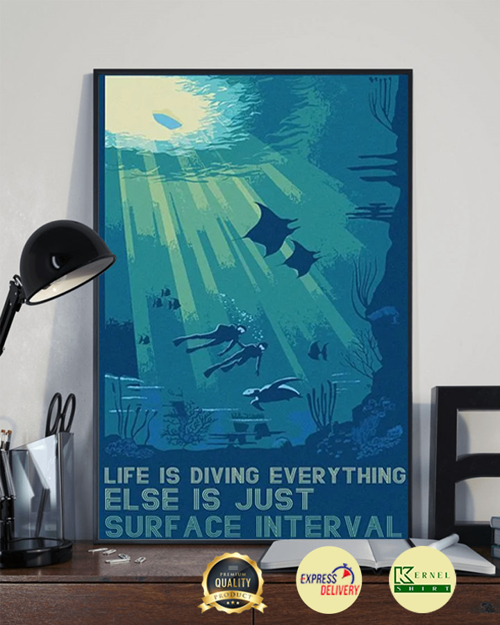 life is diving everything else is just surface interval poster 1