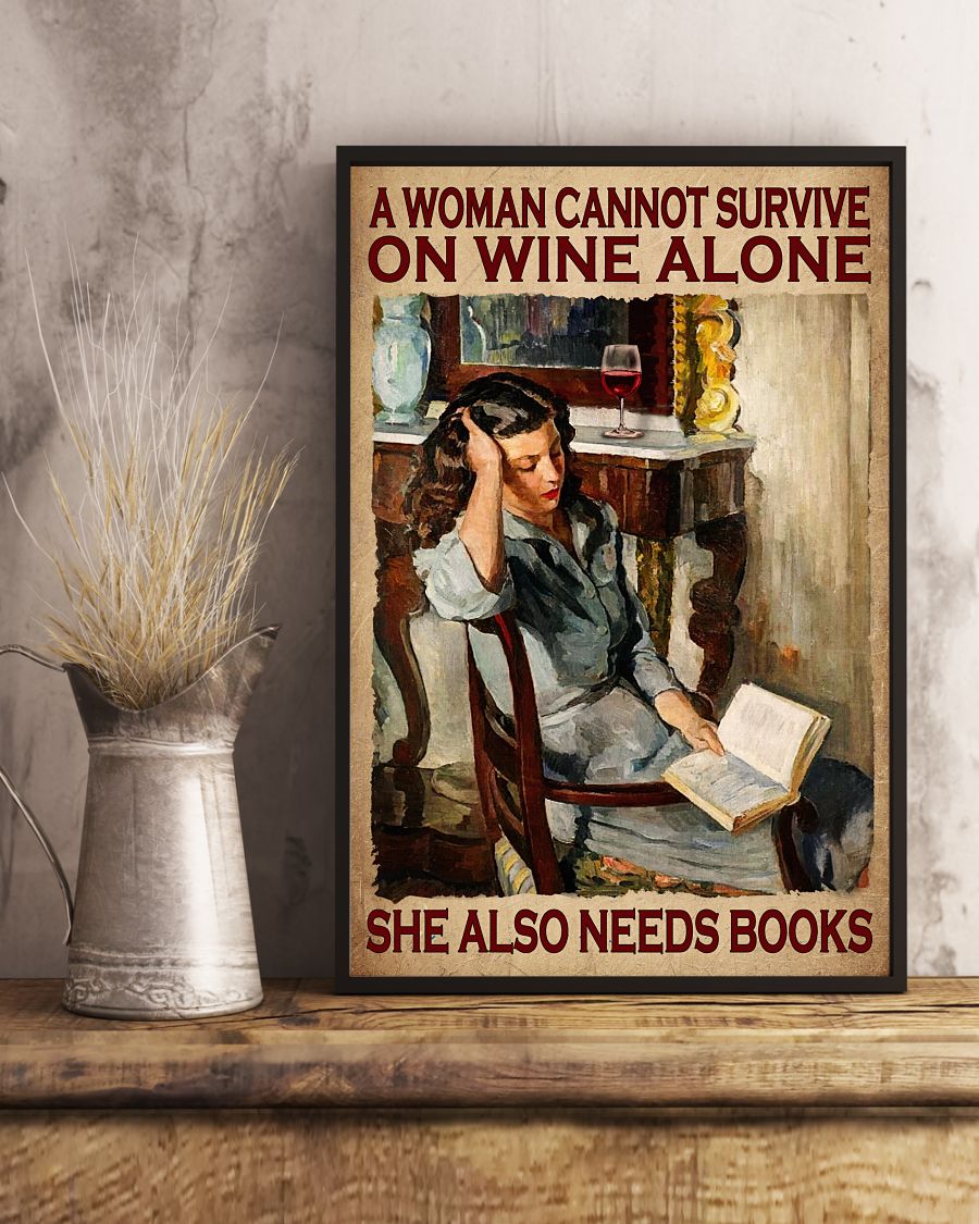 A Woman Cannot Survive On Wine Alone She Also Needs Books Posterx