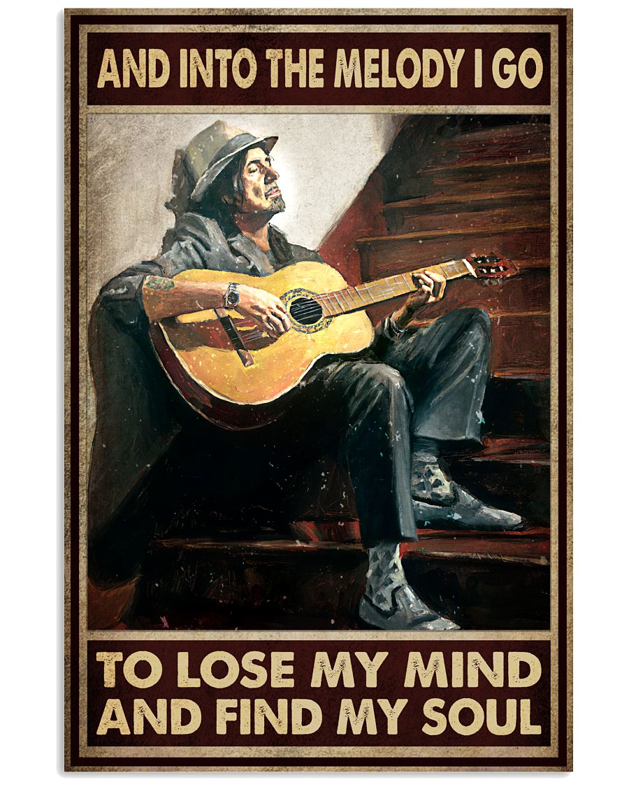 Guitar Man And Into The Melody I Go To Lose My Mind Poster