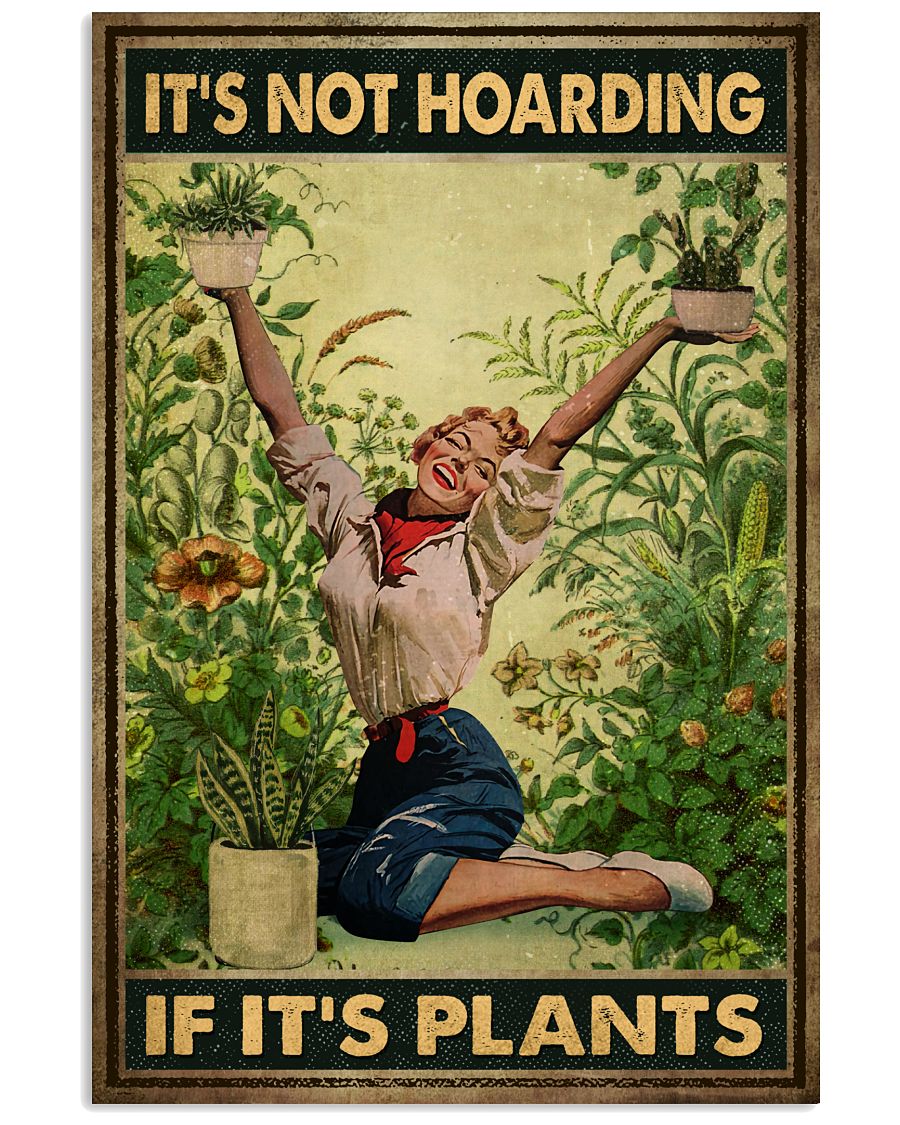 It’s not hoarding if it’s plants poster art print