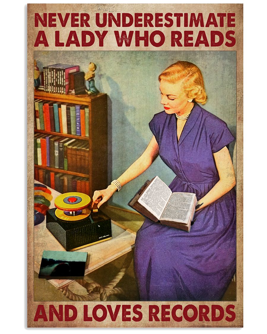 Never Underestimate A Lady Who Reads And Loves Record Poster