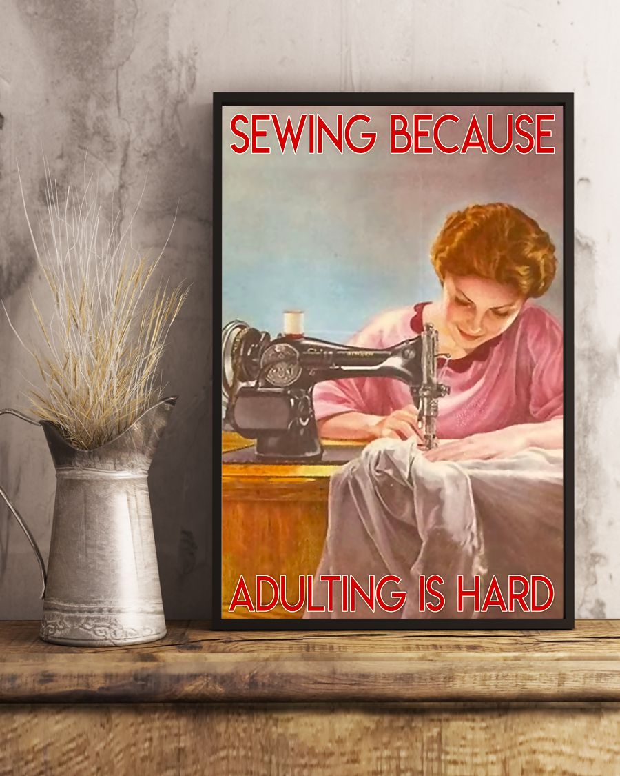 Sewing Because Adulting Is Hard Posterx