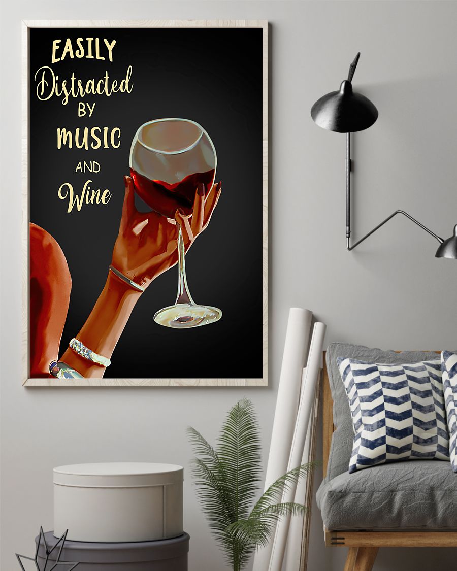 Excellent Easily Distracted By Music And Wine Lady Hand Poster