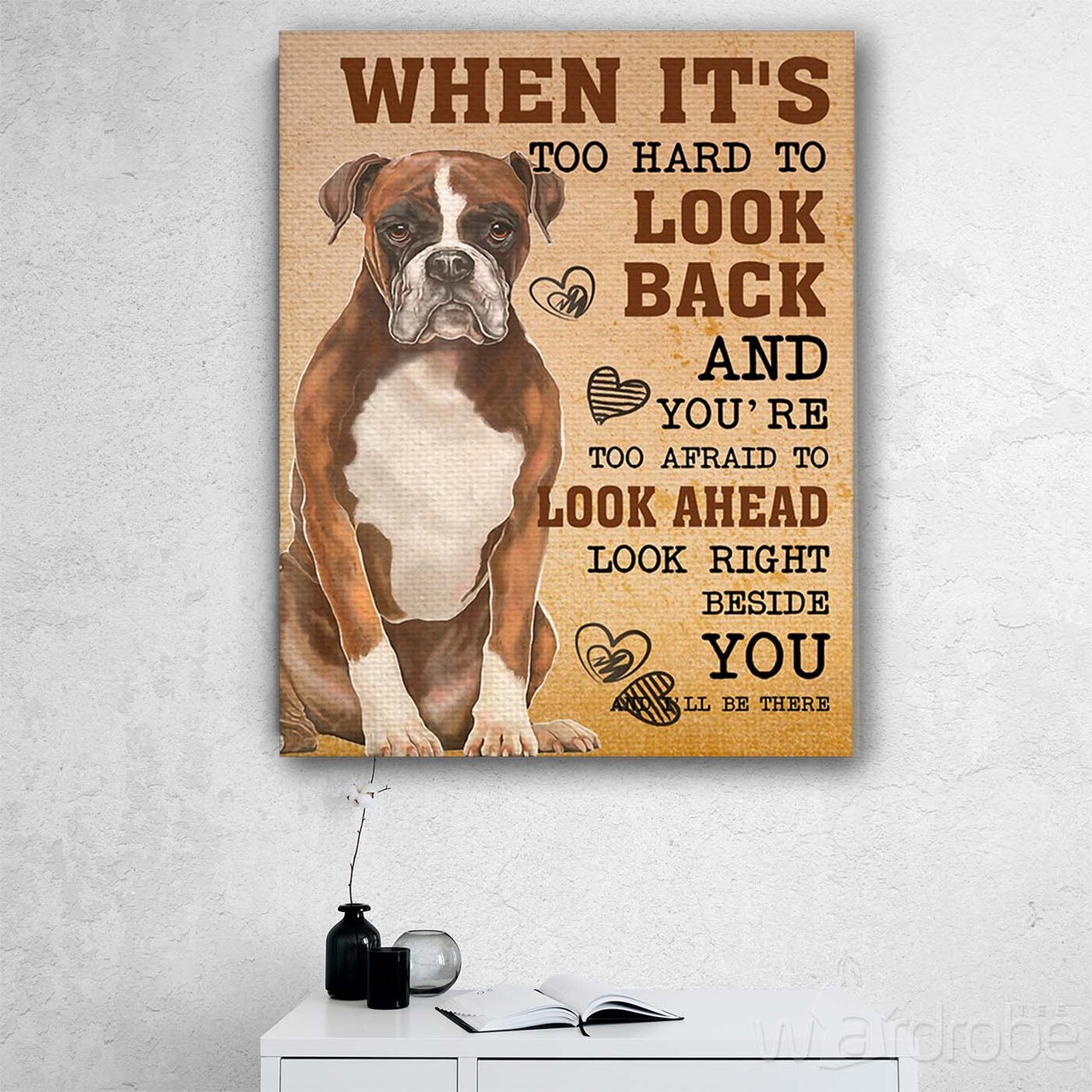 Free Look Right Beside You I'll Be There Boxer Dog Poster