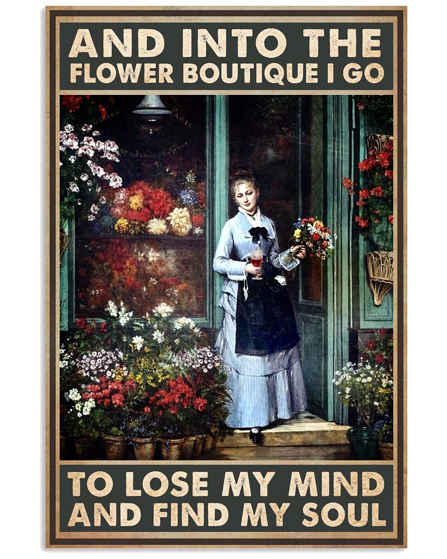  Ships From USA Into The Flower Boutique I Go To Lose My Mind Poster