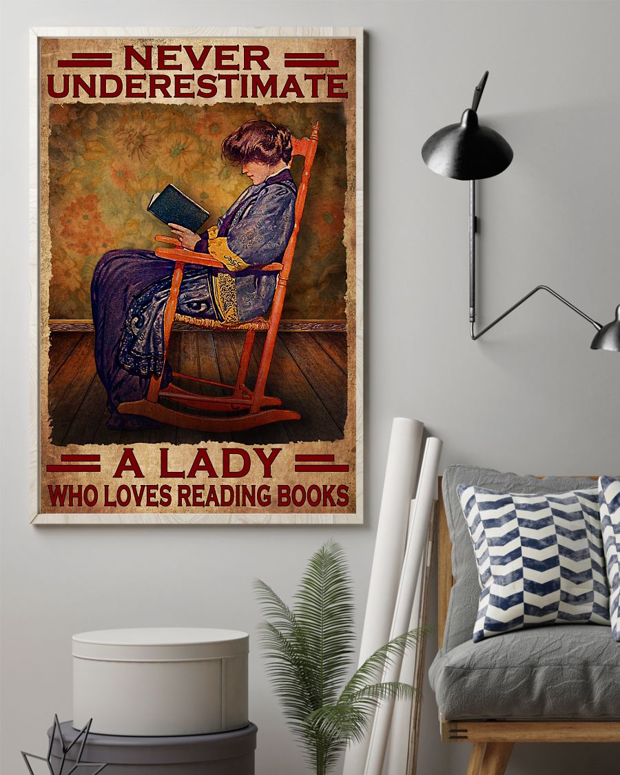 Limited Edition Never Underestimate A Lady Who Loves Reading Books Poster