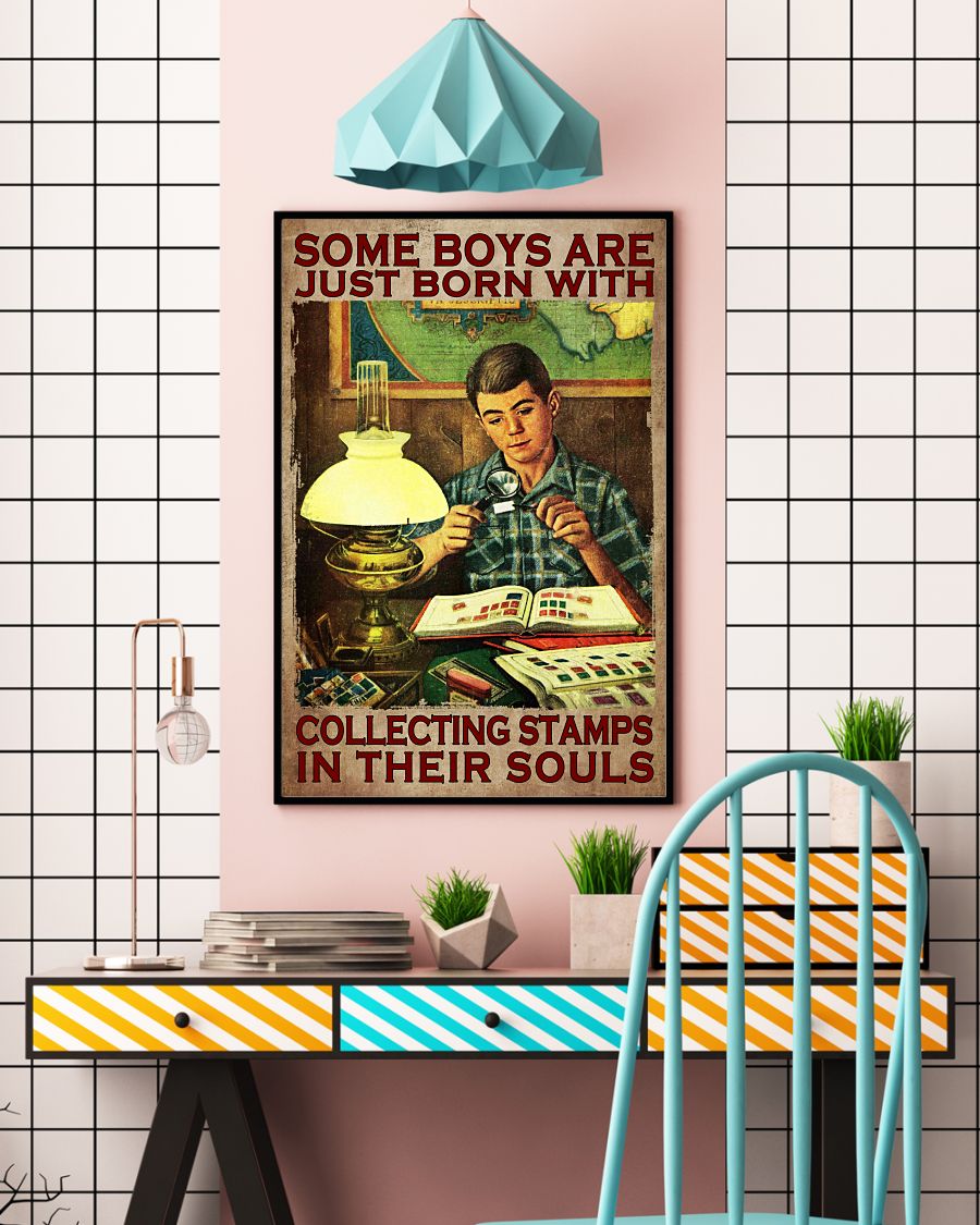 Very Good Quality Some Boys Are Just Born With Collecting Stamp In Their Souls Poster