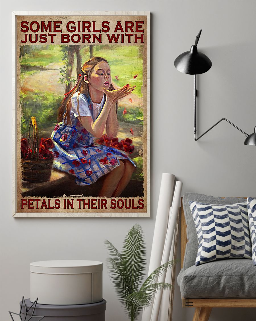 Nice Some Girls Are Just Born With Petals In Their Soul Poster