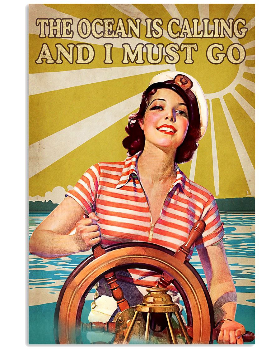 Top Rated The Ocean Is Calling And I Must Go Lady Poster