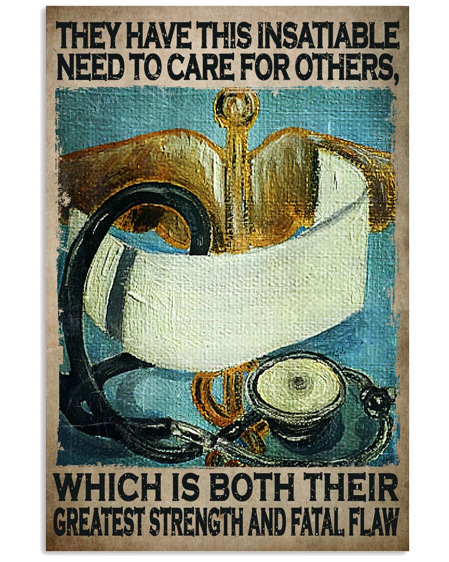 POD They Have This Insatiable Need To Care For Others Poster