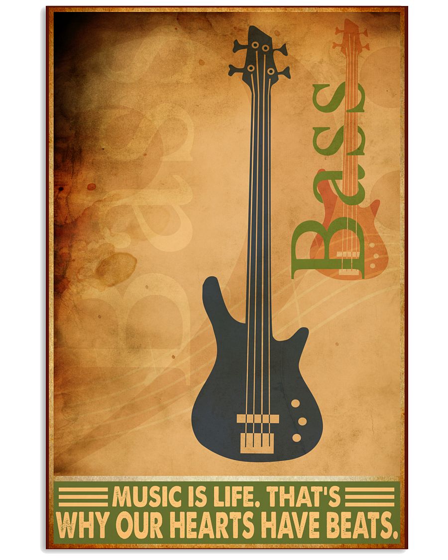 Bass Guitar Music Is Life  Why Our Hearts Have Beats Poster