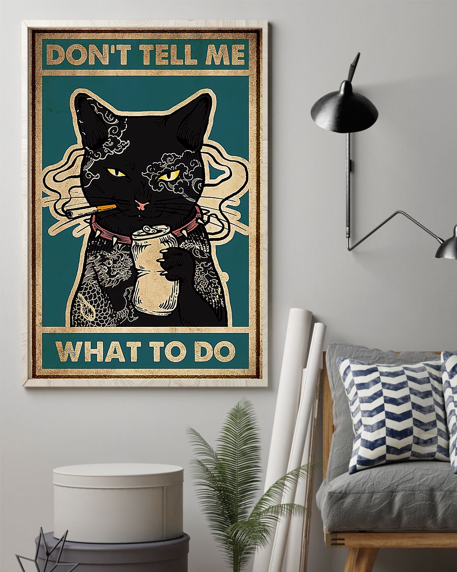 Buy In US Don't Tell Me What To Do Cat Poster