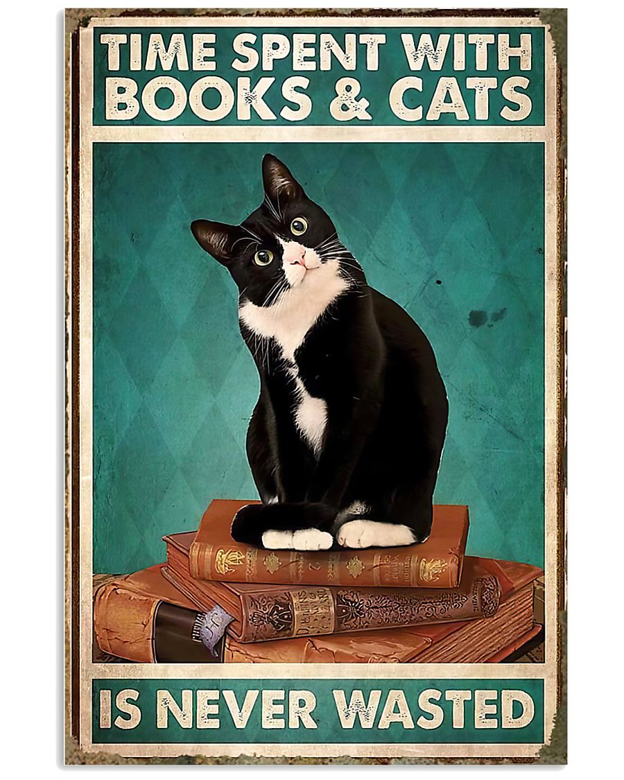 Time Spent On Books And Cats Never Wasted Poster