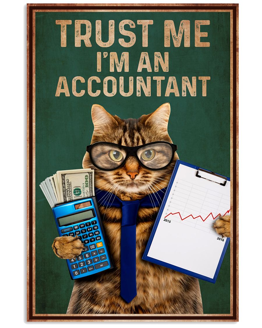 Cat Trust Me I'm An Accountant Poster