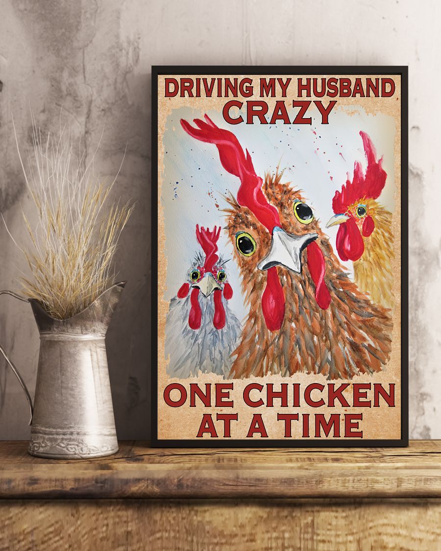 POD Driving My Husband Crazy One Chicken At A Time Poster
