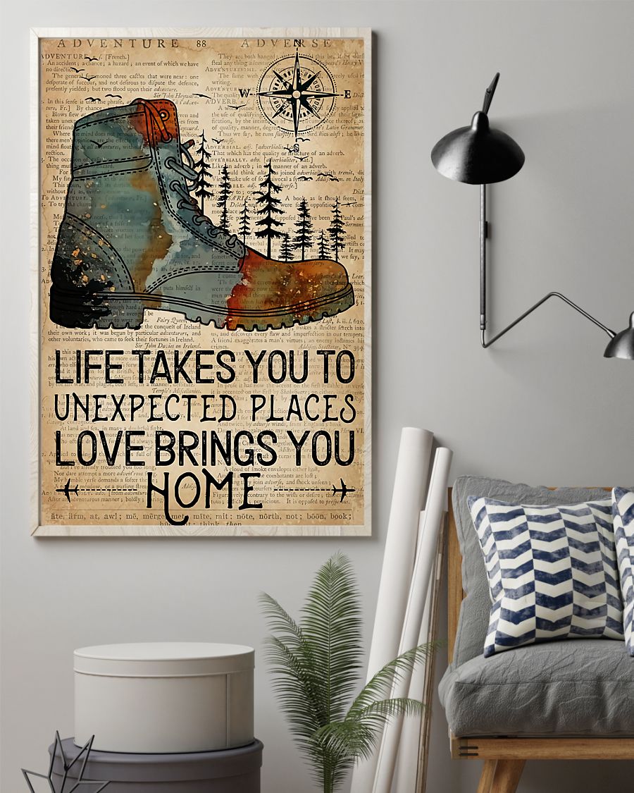Very Good Quality Hiking Life Takes You To Unexpected Places Love Brings You Home Poster