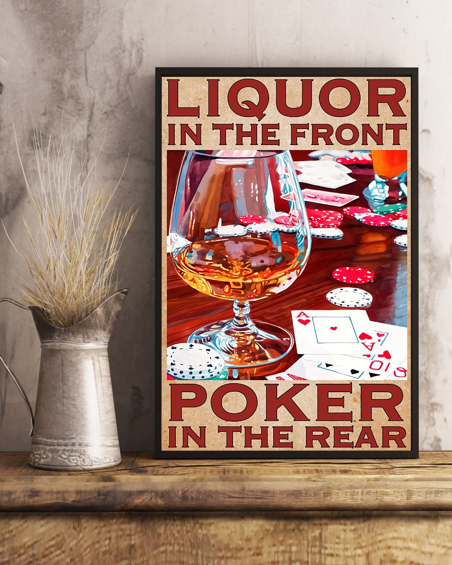 Luxury Liquor In The Front Poker In The Rear Poster