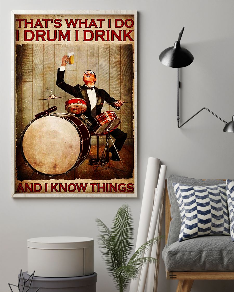 Discount That's What I Do I Drum I Drink And I Know Things Poster