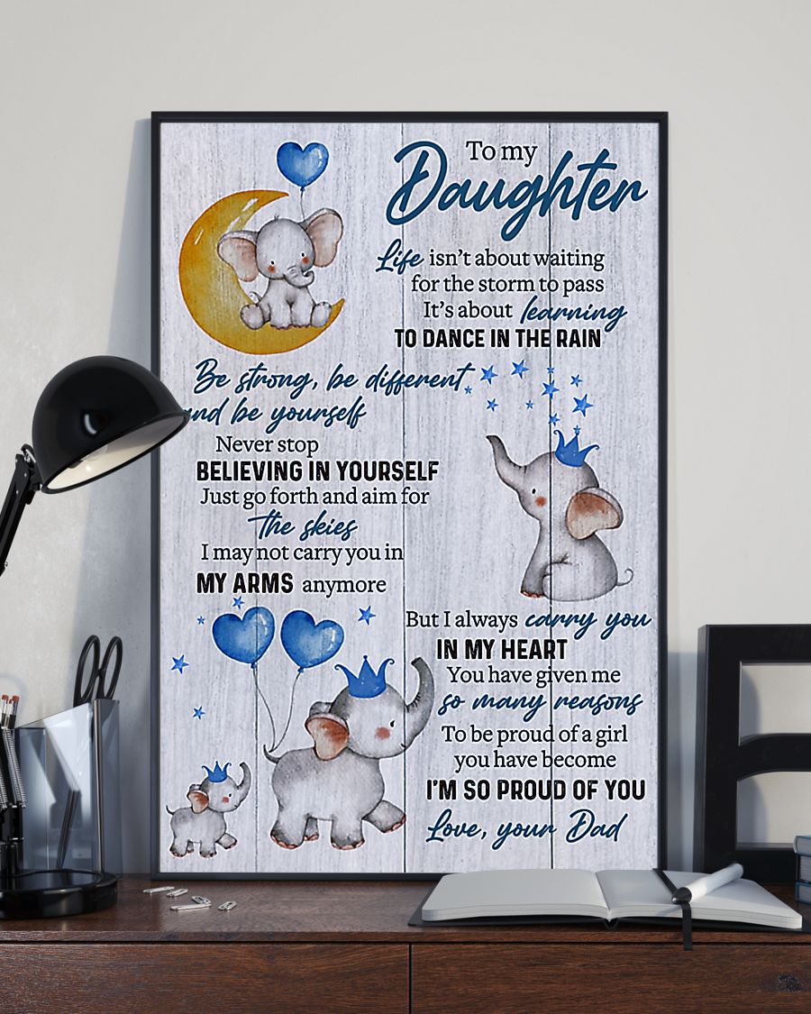 Only For Fan To My Daughter Be Strong Be Different And Be Yourself Baby Elephant Poster