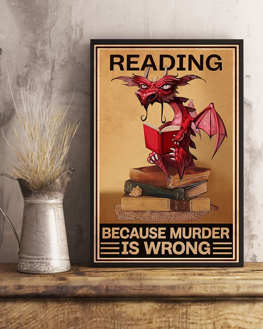 Free Ship Dragon Reading Because Murder Is Wrong Poster