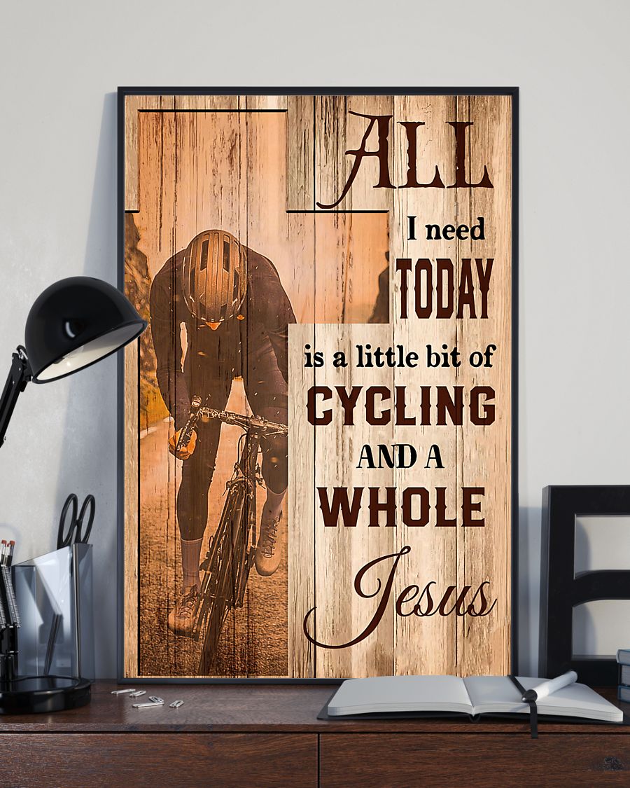 Discount All I Need Today Is A Little Bit Of Cycling And A Whole Jesus Poster