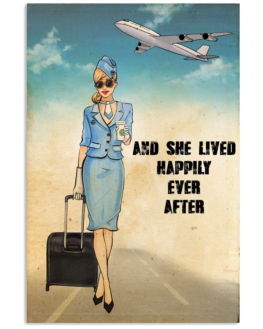 And She Lived Happily Ever After Flight Attendant Poster