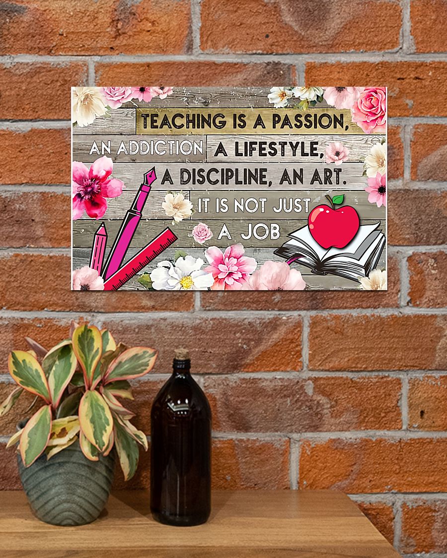Free Ship Teaching Is A Passion An Addiction A Lifestyle A Discipline Poster