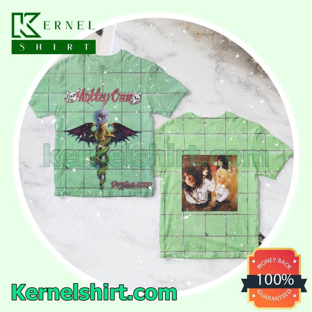 Dr. Feelgood Album By Mötley Crüe Green Personalized Shirt