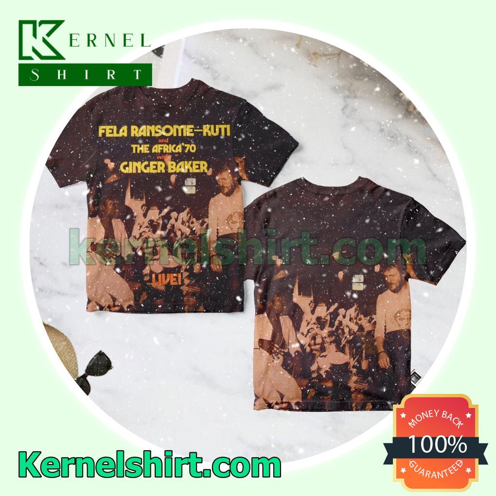 Fela Ransome-kuti And The Africa 70 With Ginger Baker Live Album Cover Personalized Shirt