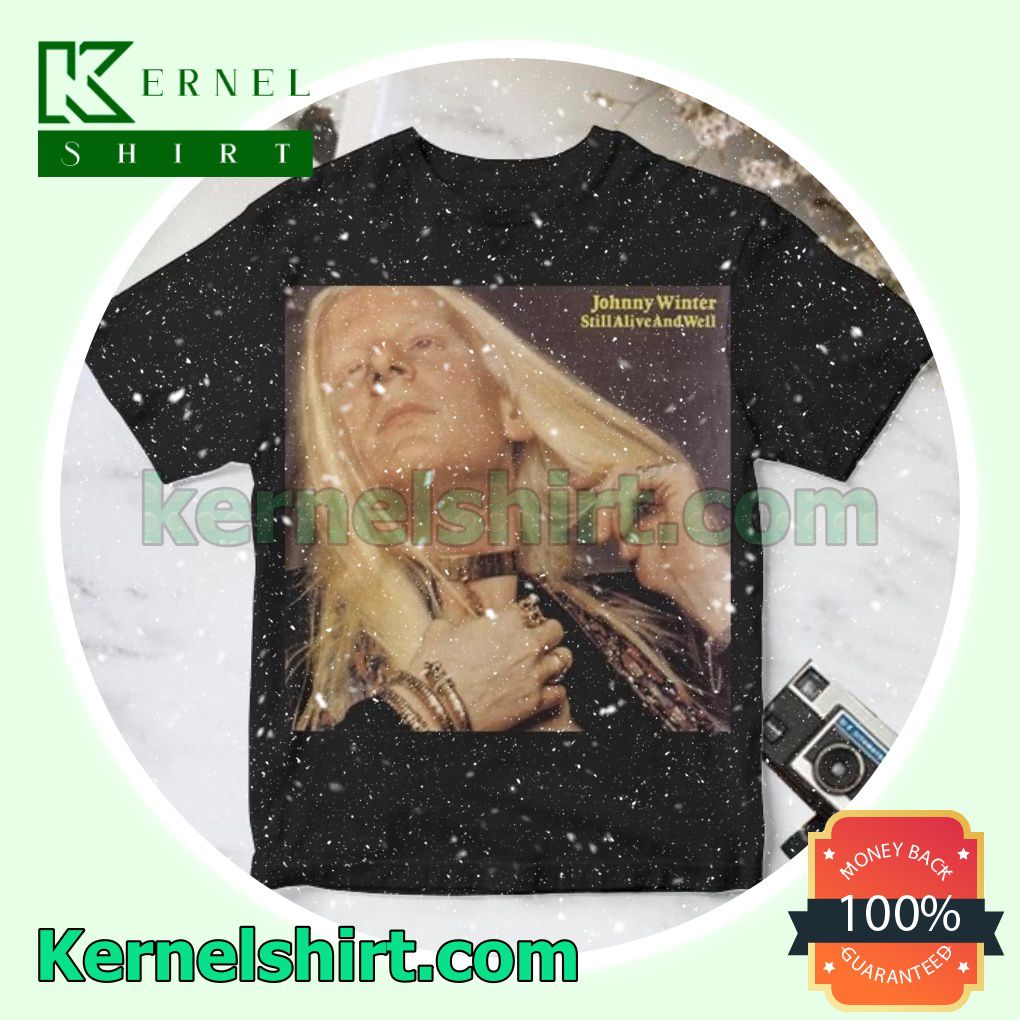 Johnny Winter Still Alive And Well Album Cover Black Gift Shirt