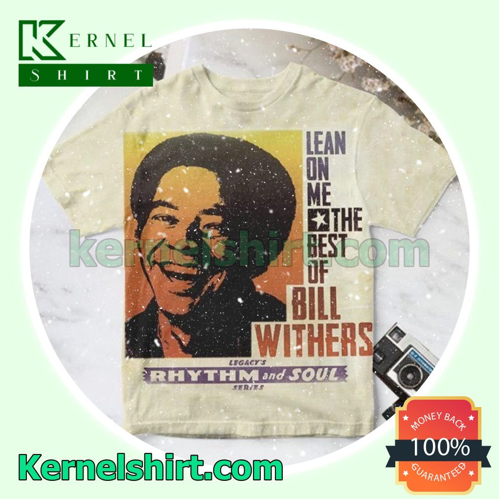 Lean On Me The Best Of Bill Withers Album Cover Gift Shirt