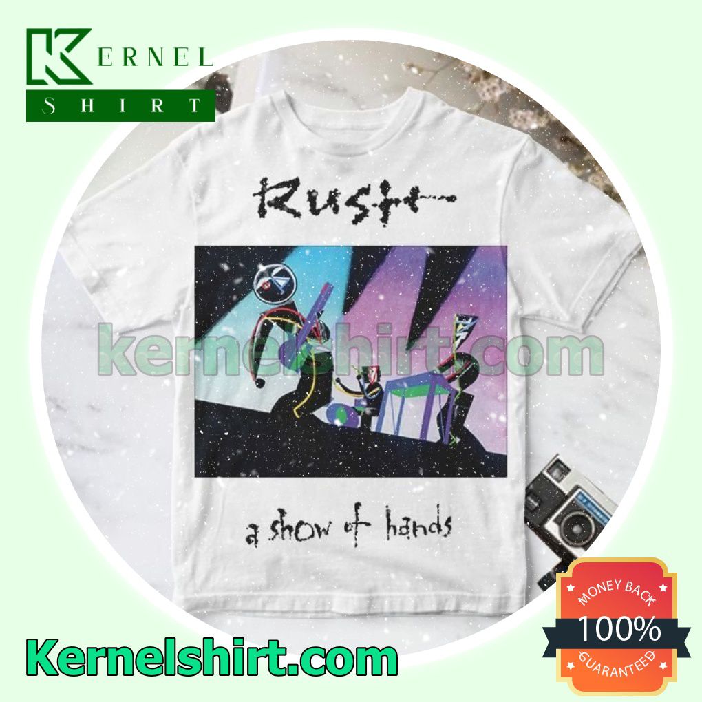 Rush A Show Of Hands Album Cover Gift Shirt