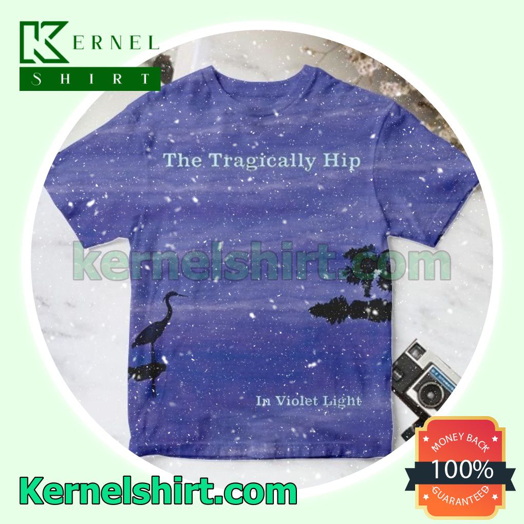 The Tragically Hip In Violet Light Album Cover Custom Shirt
