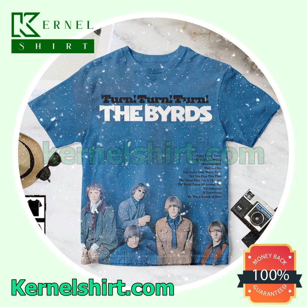 Turn Turn Turn Album Cover By The Byrds Blue Personalized Shirt
