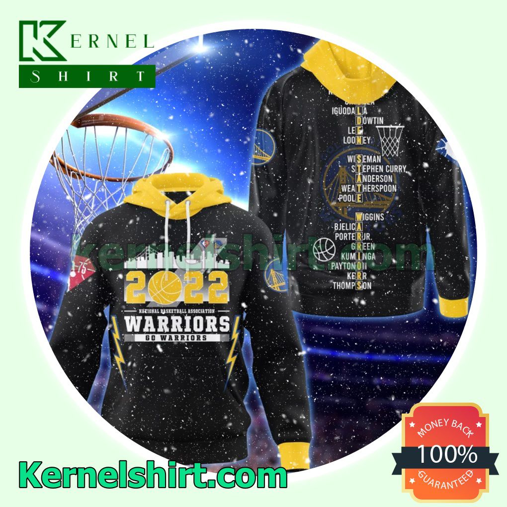 2022 National Basketball Association Warriors Go Warriors Custom Shirts, Crewneck Sweatshirts a