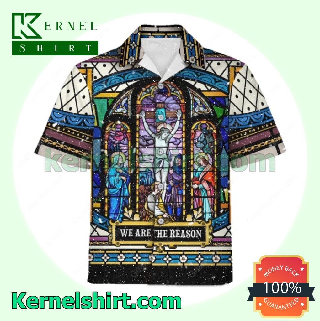 Crucifixion Of Christ Stained Glass We Are The Reason Beach Shirts