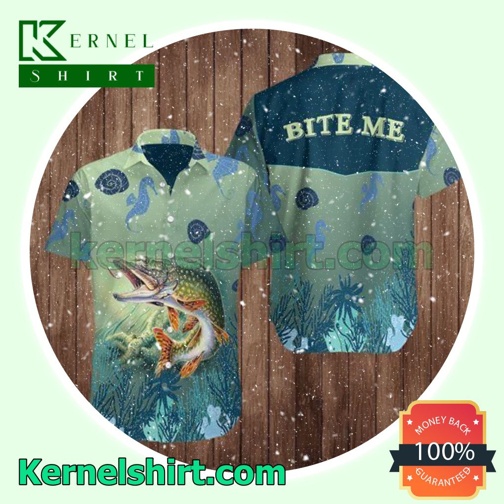 Fishing Bite Me Beach Shirts