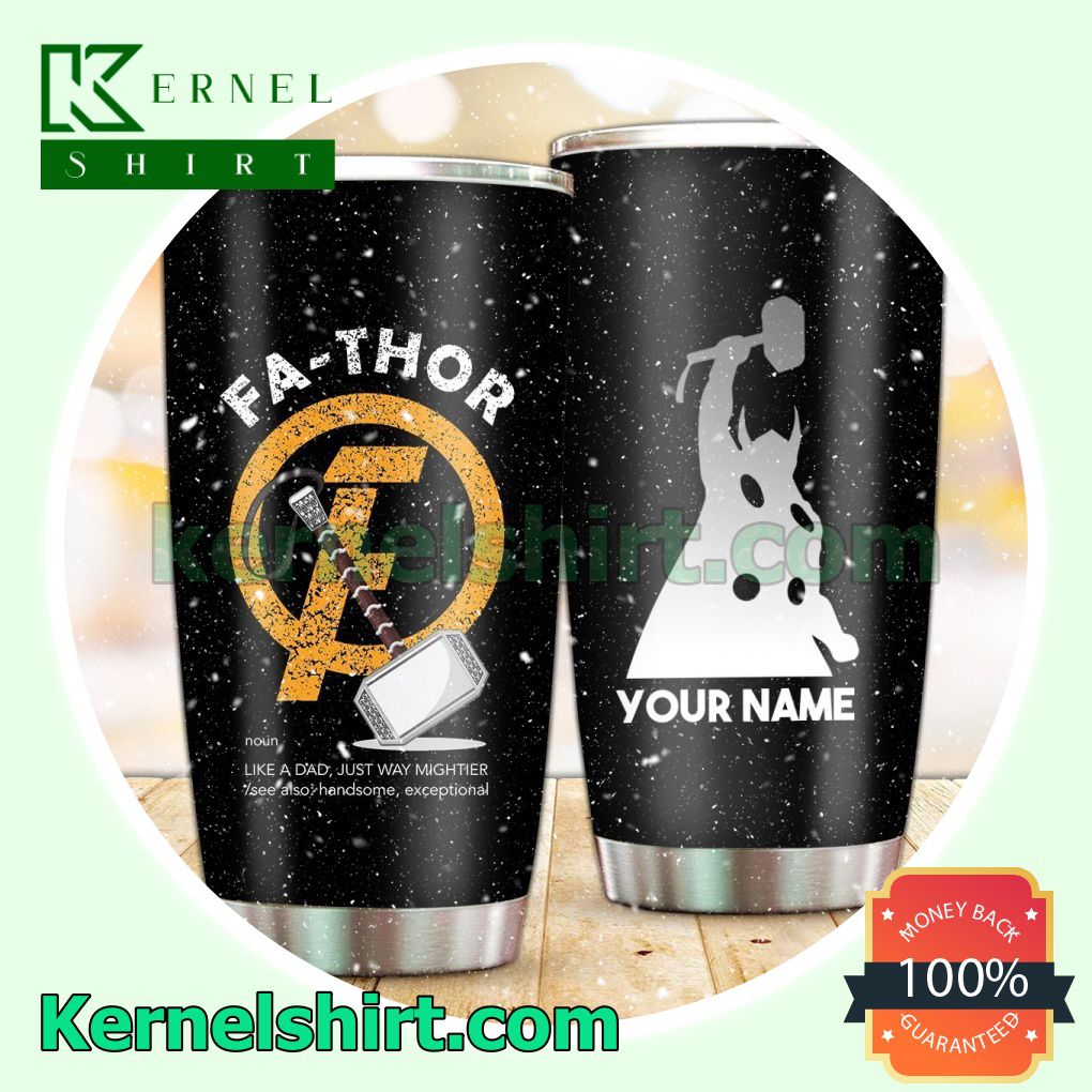 Personalized Fa-thor Like A Dad Just Way Mightier Sublimation Tumbler