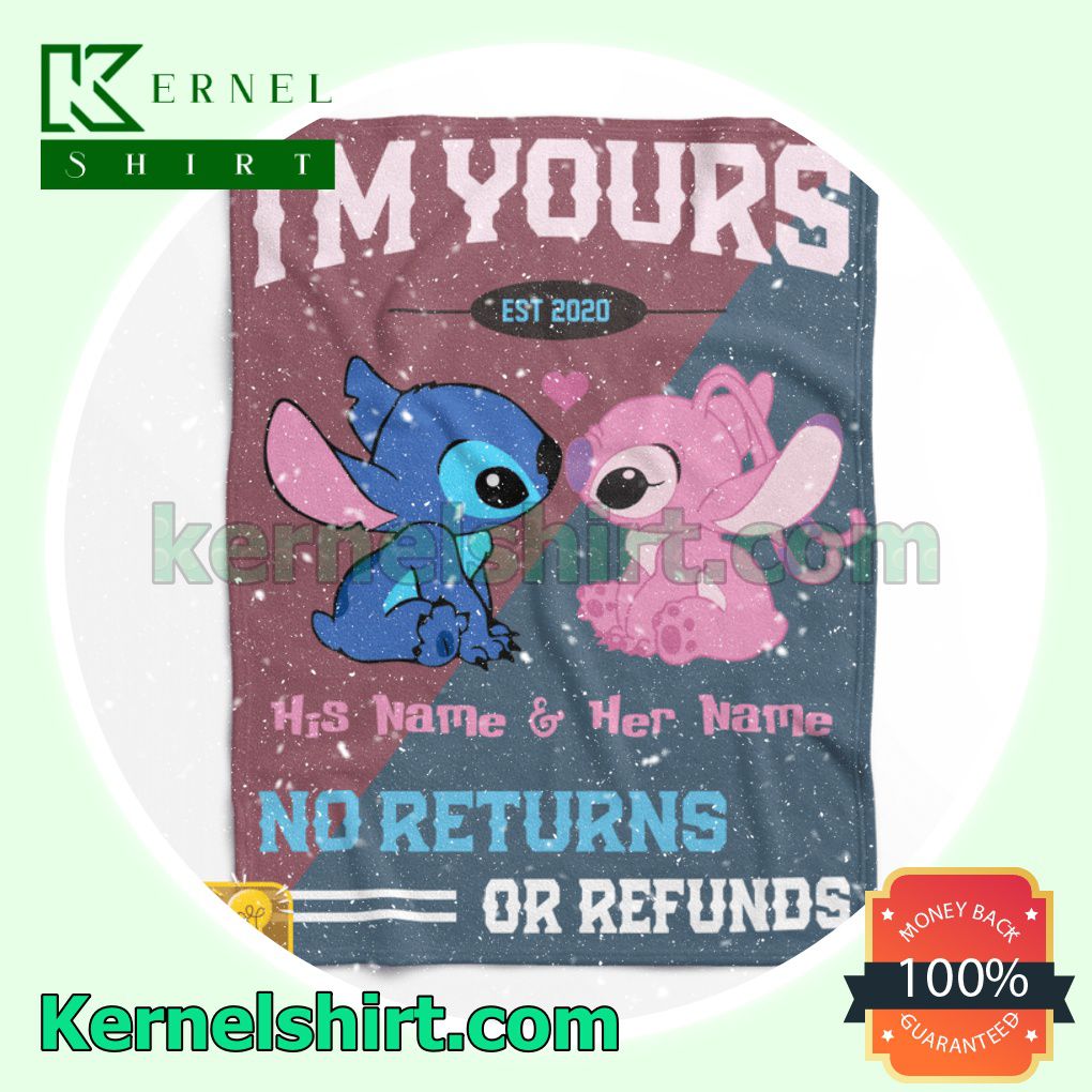 Personalized Stitch Couple I'm Yours No Returns Or Refunds Custom Blanket