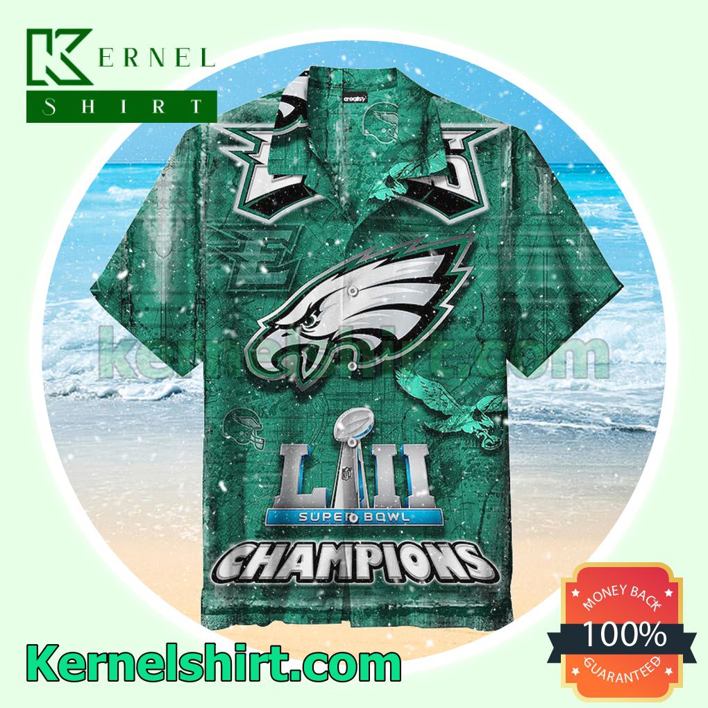 Philadelphia Eagles Super Bowl Liii Champions Green Beach Shirt