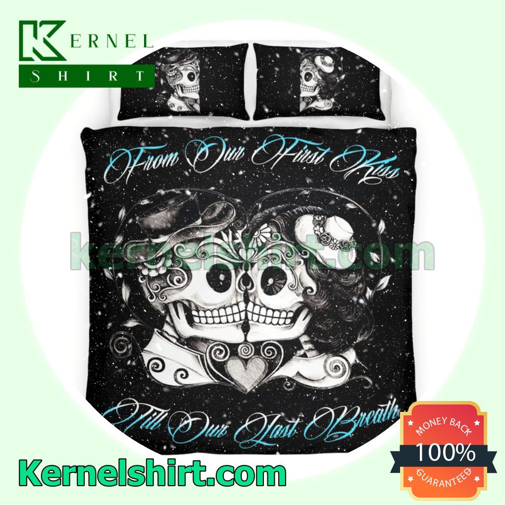 Romantic Skull Love From Our First Kiss Till Our Last Breath Queen King Twin Duvet Cover Set