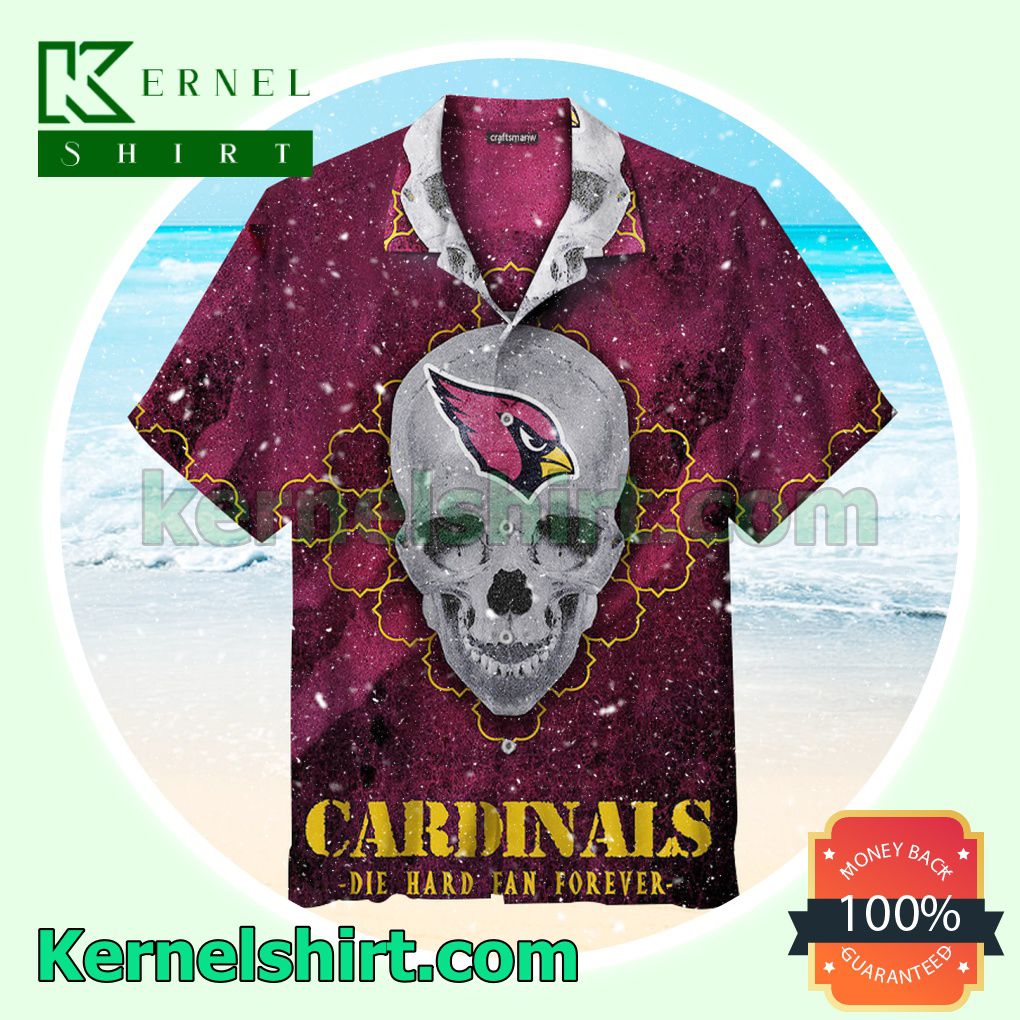 The Arizona Cardinals Skull Die Hard Fan Forever Beach Shirt