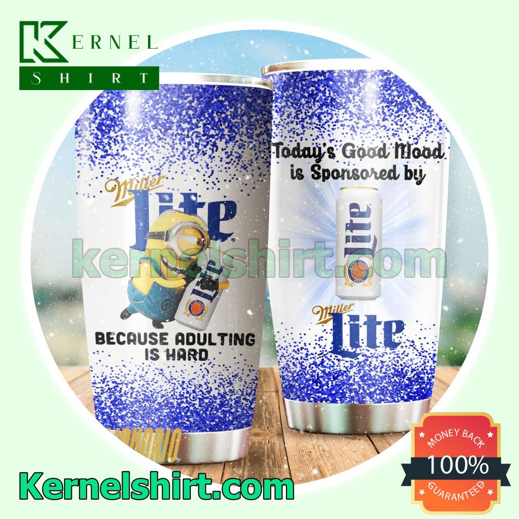 Minion With Miller Lite Because Aduting is Hard Sublimation Tumbler