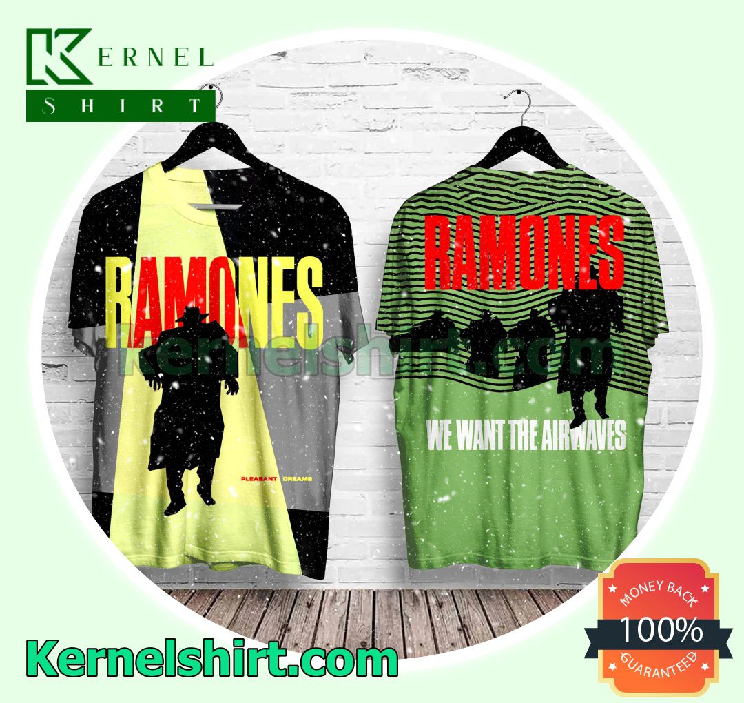 Ramones Pleasant Dreams And We Want The Airwaves Fan Shirts